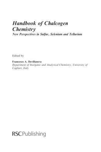 Handbook Of Chalcogen Chemistry New Perspectives In Sulfur Selenium And Tellurium F Devillanova