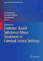 Handbook Of Evidencebased Substance Abuse Treatment In Criminal Justice Settings 1st Edition Beth Weinman Auth