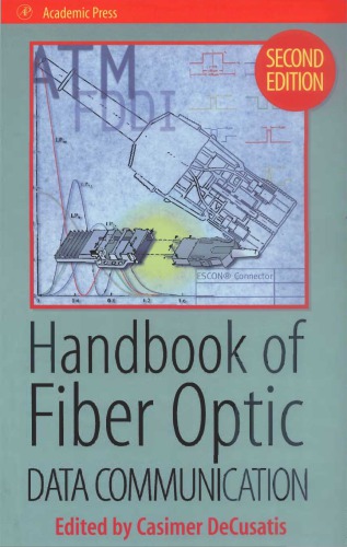 Handbook Of Fiber Optic Data Communication 2nd Ed Casimer Decusatis