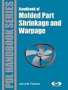Handbook Of Molded Part Shrinkage And Warpage Jerry M Fischer