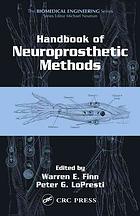 Handbook Of Neuroprosthetic Methods Warren E Finn Peter G Lopresti