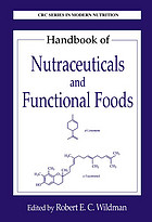 Handbook Of Nutraceuticals And Functional Foods Robert E C Wildman