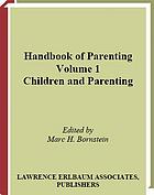 Handbook Of Parenting Volume 1 Children And Parenting 2nd Ed Marc H Bornstein