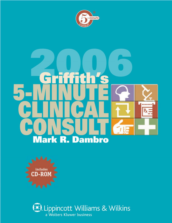 Griffiths 5minute Clinical Consult 2006 4th Ed Mark R Dambro