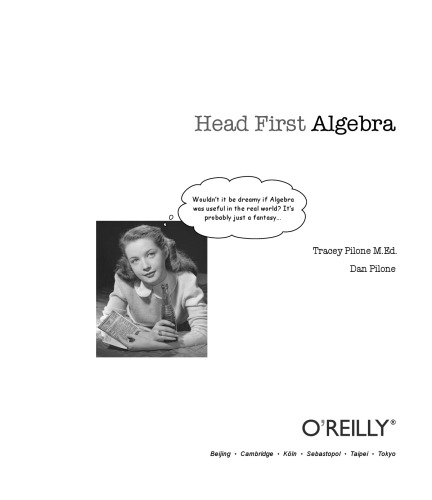 Head First Algebra A Learners Guide To Algebra I Tracey Pilone Dan Pilone