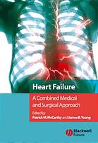 Heart Failure A Combined Medical And Surgical Approach Patrick M Mccarthy James B Young