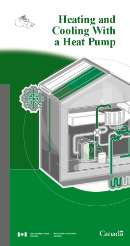 Heating And Cooling With A Heat Pump Canada Office Of Energy Efficiency