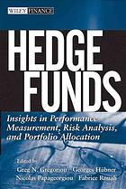 Hedge Funds Insights In Performance Measurement Risk Analysis And Portfolio Allocation Greg N Gregoriou Et Al