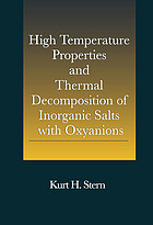High Temperature Properties And Thermal Decomposition Of Inorganic Salts With Oxyanions K H Stern