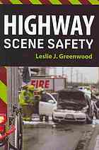 Highway Scene Safety Leslie J Greenwood