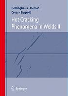 Hot Cracking Phenomena In Welds Ii Thomas Bollinghaus Et Al