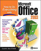 How To Do Everything With Microsoft Office 2003 Laurie Ulrichfuller