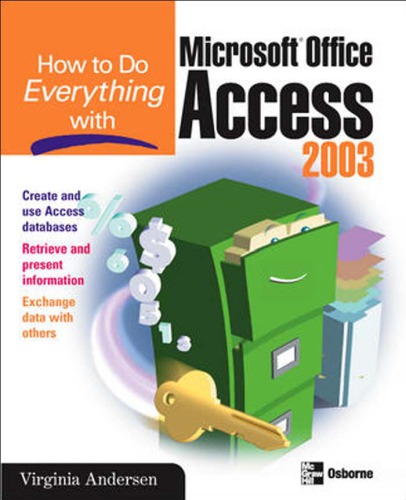 How To Do Everything With Microsoft Office Access 2003 Virginia Andersen