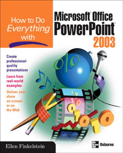 How To Do Everything With Microsoft Office Powerpoint 2003 Ellen Finkelstein