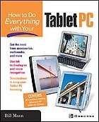 How To Do Everything With Your Tablet Pc Bill Mann