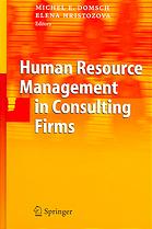 Human Resource Management In Consulting Firms Michel Domsch Elena Hristozova
