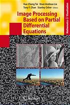 Image Processing Based On Partial Differential Equations Proceedings Of The International Conference On Pdebased Image Processing And Related Inverse Problems Cma Oslo August 812 2005 Xuecheng Tai Springerlink Online Service Et Al
