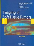 Imaging Of Soft Tissue Tumors 3rd Ed A M A De Schepper