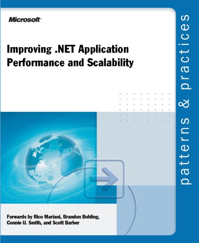 Improving Net Application Performance And Scalability Patterns Practices Barber Scott Et Al