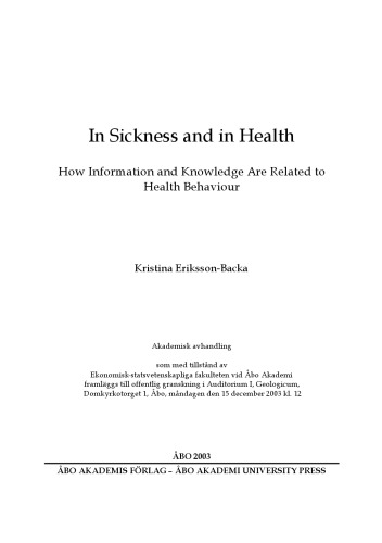 In Sickness And In Health How Information And Knowledge Are Related To Health Behavior Kristina Erikssonbacka