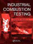 Industrial Combustion Testing Charles E Baukal