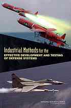 Industrial Methods For The Effective Development And Testing Of Defense Systems National Research Council Us Committee On National Statistics National Research Council Us Board On Army Science And Technology