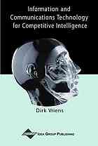 Information And Communication Technology For Competitive Intelligence Dirk Jaap Vriens