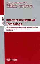 Information Retrieval Technology 7th Asia Information Retrieval Societies Conference Airs 2011 Dubai United Arab Emirates December 1820 2011 Proceedings 1st Edition Hsuanyu Lin