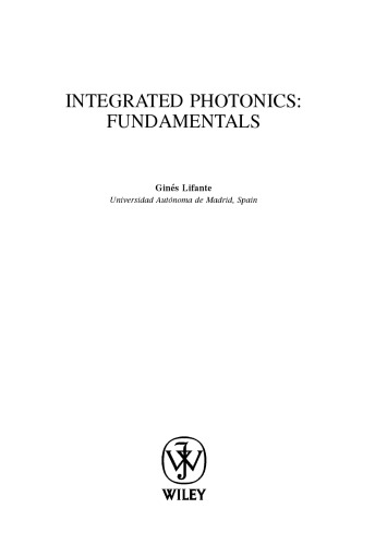 Integrated Photonics Fundamentals Gines Lifante