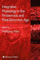 Integrative Physiology In The Proteomics And Postgenomics Age Wolfgang Walz