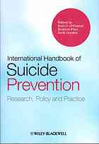 International Handbook Of Suicide Prevention Research Policy And Practice Rory C Oconnor Stephen Platt Jacki Gordon