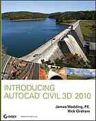 Introducing Autocad Civil 3d 2010 James Wedding Rick Graham