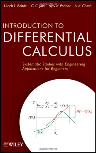 Introduction To Differential Calculus Systematic Studies With Engineering Applications For Beginners Ulrich L Rohde Et Al