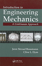Introduction To Engineering Mechanics A Continuum Approach Jenn Stroud Rossmann Clive L Dym