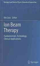 Ion Beam Therapy Fundamentals Technology Clinical Applications 1st Edition James M Slater Auth