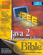 Java 2 Enterprise Edition Bible Justin Couch Daniel H Steinberg