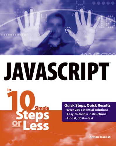 Javascript In 10 Simple Steps Or Less Arman Danesh