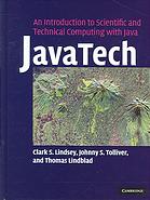 Javatech An Introduction To Scientific And Technical Computing With Java Clark S Lindsey J S Tolliver Thomas Lindblad