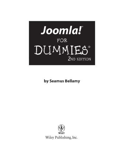 Joomla For Dummies 2nd Ed Seamus Bellamy Steven Holzner