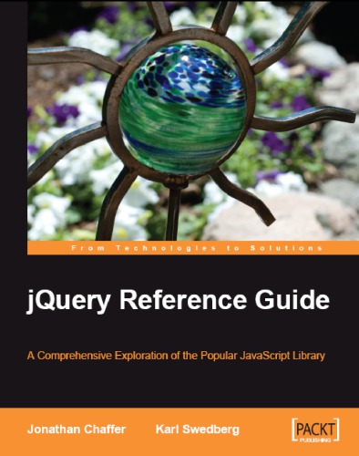 Jquery Reference Guide Jonathan Chaffer Karl Swedberg