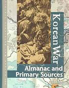 Korean War Vol 1 Almanac And Primary Sources Sonia Benson Gerdaann Raffaelle
