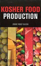 Kosher Food Production 1st Ed Zushe Yosef Blech