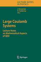 Large Coulomb Systems Lecture Notes On Mathematical Aspects Of Qed 1st Edition V Bach Auth