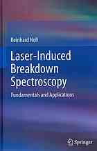 Laserinduced Breakdown Spectroscopy Fundamentals And Applications 1st Edition Reinhard Noll Auth