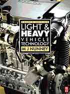 Light And Heavy Vehicle Technology 4th Ed M J Nunney