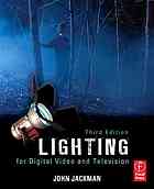 Lighting For Digital Video And Television 3rd Ed John Jackman