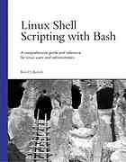 Linux Shell Scripting With Bash Includes Index Ken O Burtch