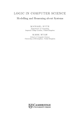Logic In Computer Science Modelling And Reasoning About Systems 2nd Ed Michael Huth Mark Ryan