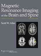 Magnetic Resonance Imaging Of The Brain And Spine 2 4 Ed Scott W Atlas