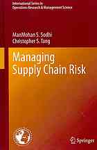 Managing Supply Chain Risk 1st Edition Manmohan S Sodhi Christopher S Tang Auth